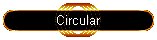 Circular